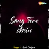 About Sang Tere Mein Song
